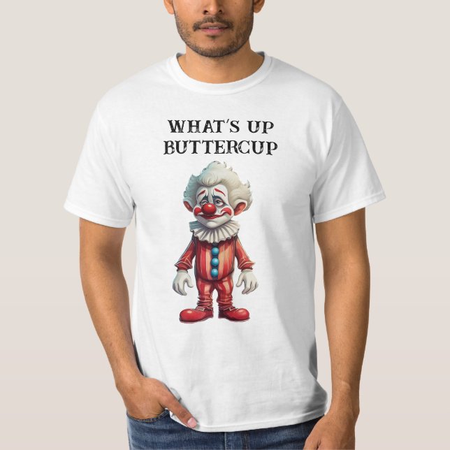 T-shirt What’s Up Buttercup  (Devant)