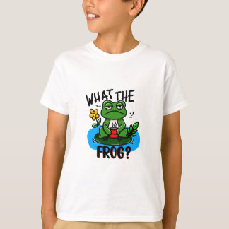 T-shirt What the frog?