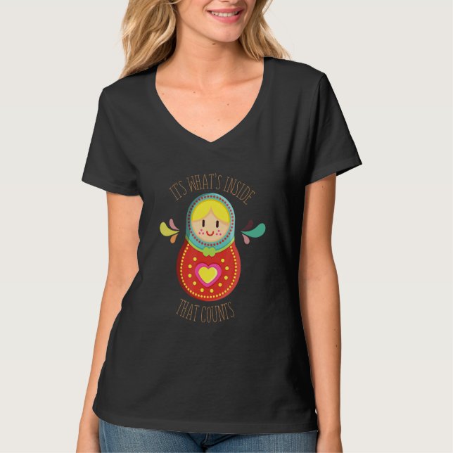 T-shirt What's Inside That Counts Matryoshka Nesting Doll (Devant)