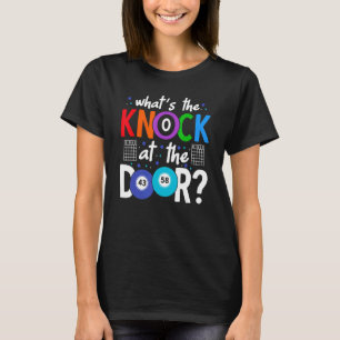 T-shirt Whatu2019s Le Fouet À La Porte Chanceux Jeu Bi