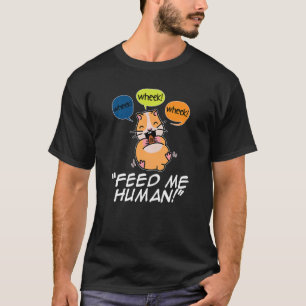 T-shirt Wheek Wheek Me Nourrir Homme Animaux Amateurs C