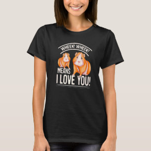 T-shirt Wheek Wheek Signifie Que Je T'Aime Guinéen Cochon
