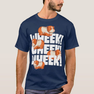 T-shirt Wheek Wheek Wheek Wheek Guinea Pig