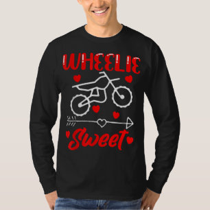 T-shirt Wheelie Sweet Funny Valentine's Day Heart Dirt Bik