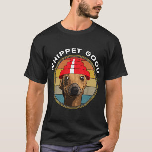 T-shirt Whippet Good Funny 80's Music Chien