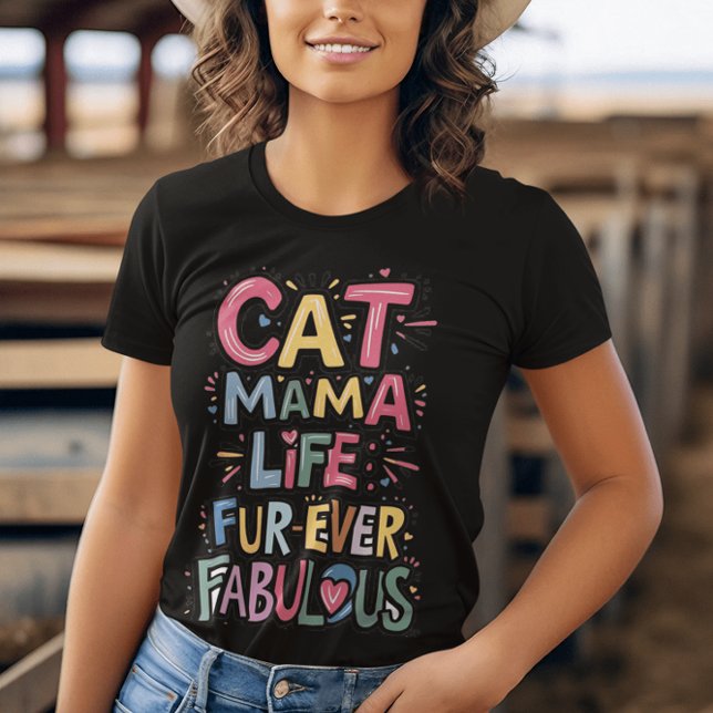 T-shirt Whisker Whispers : Cat Mama Life Fur toujours fabu (Créateur téléchargé)