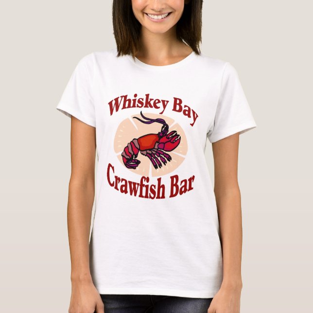 T-shirt Whiskey Bay Crawfish Bar (Devant)