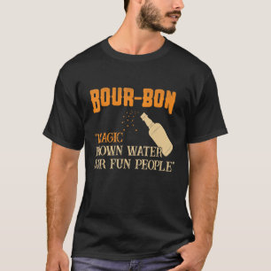T-shirt Whiskey Bourbon Définition Magique Eau Brown Pour 