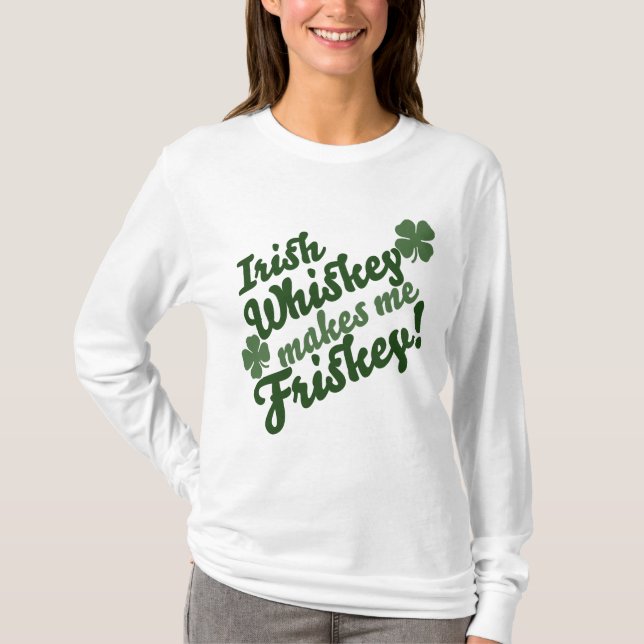 T-shirt Whiskey irlandais me rend Friskey (Devant)