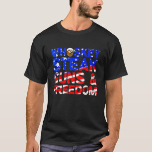T-shirt Whiskey Steak Guns And Freedom Retro US Drapeau 4e