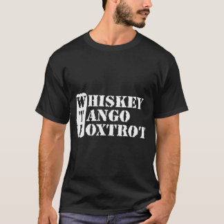 T-shirt Whiskey Tango Foxtrot