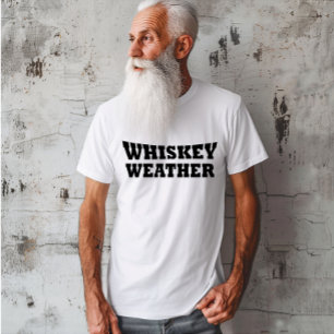 T-shirt Whiskey weather, drôle de discours d'alcool