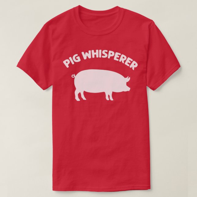 T-shirt Whisperer de porc (Design devant)