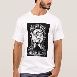 T-shirt White Be the Best Version of You Bodybuilder Tee