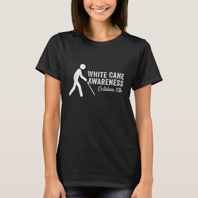 T-shirt White Cane Day Awareness Day October 15th Visually (Devant)