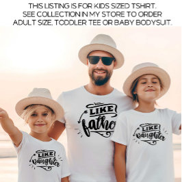 T-Shirt White Daddy et moi en jumelage père fille enfants