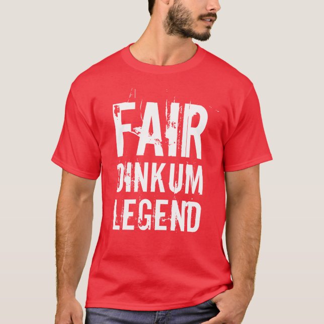 T-shirt White Fair Dinkum Legend (Devant)
