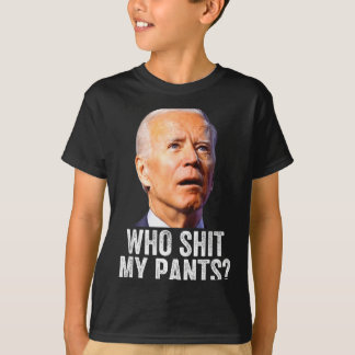 T-shirt Who My Pants, Funny Anti Joe Biden, Conservative M