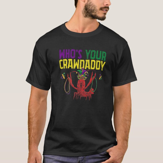 T-shirt Whos Your Crawdaddy Crawfish Jester Beads Funny Ma (Devant)