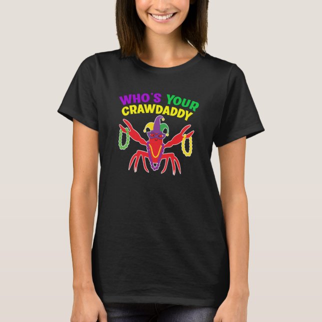 T-shirt Whos Your Crawdaddy Crawfish Jester Mardi Gras (Devant)