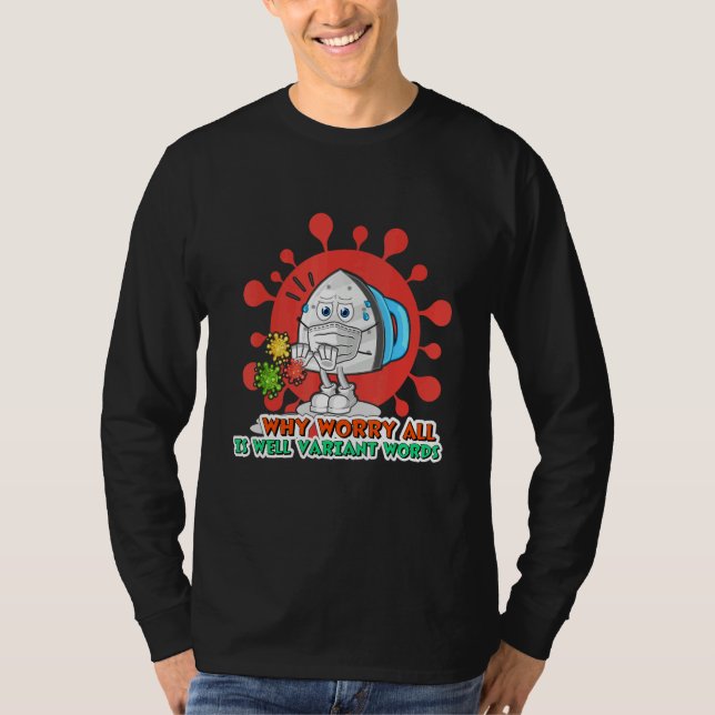 T-shirt Why Worry All Is Well Variant Words 4 (Devant)
