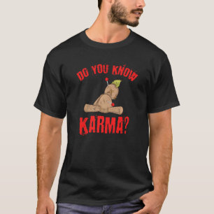 T-shirt Wicca Witchcraft Connaissez-Vous Karma Voodoo Doll
