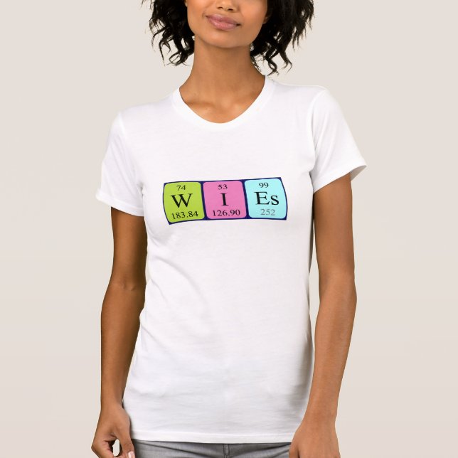 T-shirt Wies nom de table périodique chemise (Devant)