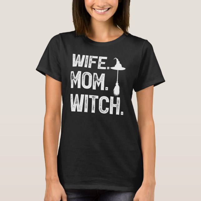 T-shirt Wife Witch Halloween Costume (Devant)