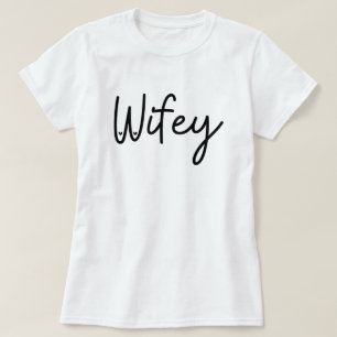 T-shirt Wifey