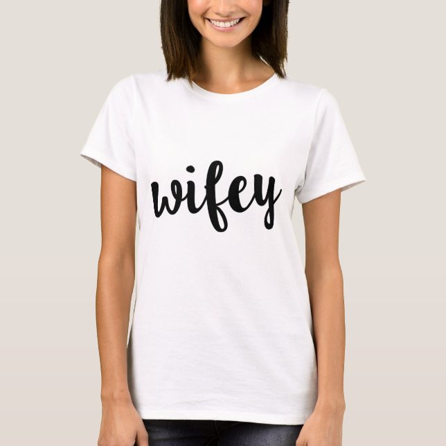 T-shirt Wifey (Devant)