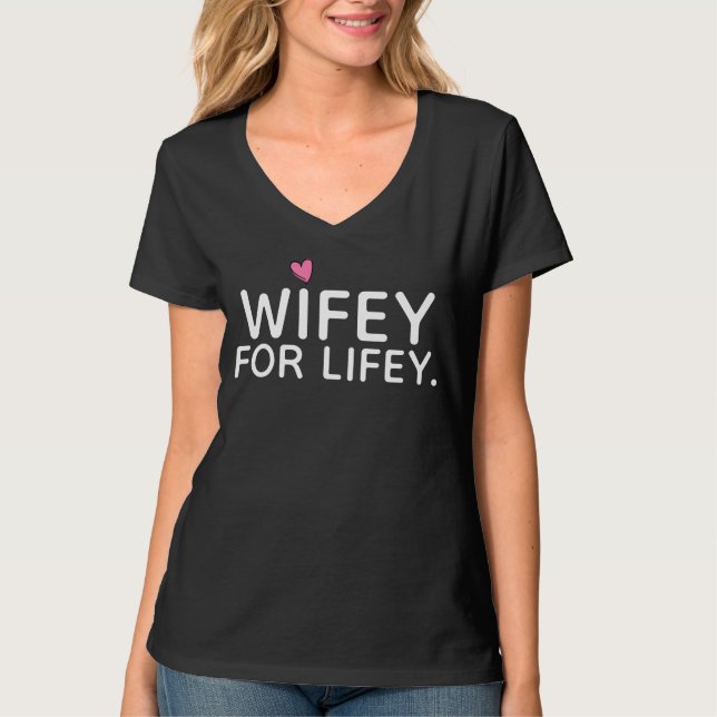 T-shirt WIFEY FOR LIFEY - retour a MRS et nom (Devant)