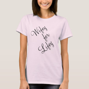 T-shirt Wifey pour Lifey Black & White