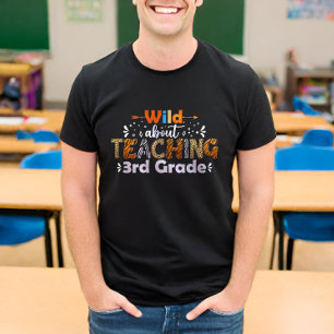 T-shirt Wild About Enseignement 3e année Funny Enseignant 