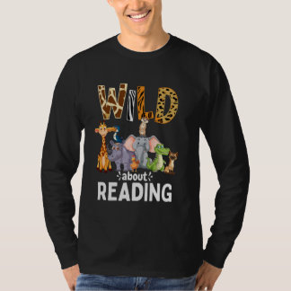 T-shirt Wild About Reading, Reading Books And Bookworm Lib