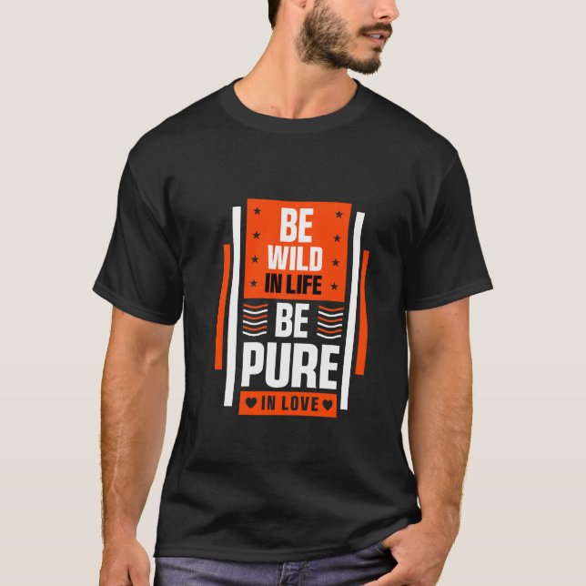 T-shirt Wild and Free Shirt for Passionate Living (Devant)