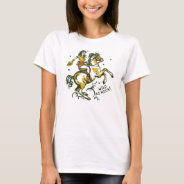 T-shirt "Wild As Heck" Cute & Cool Cowgirl Art