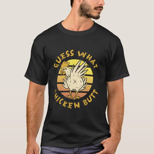 T-shirt Wild Custom Guess W Chicken Butt (Devant)