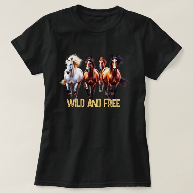 T - SHIRT WILD UND KOSTENLOSE PFERDE (Design vorne)