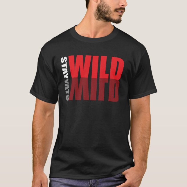 T - Shirt "Wildes Erlebnis - Natur - Zitat" (Vorderseite)