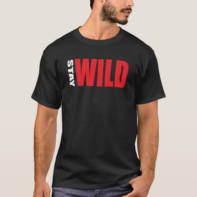 T - Shirt "Wildes Erlebnis - Natur - Zitat" (Vorderseite)