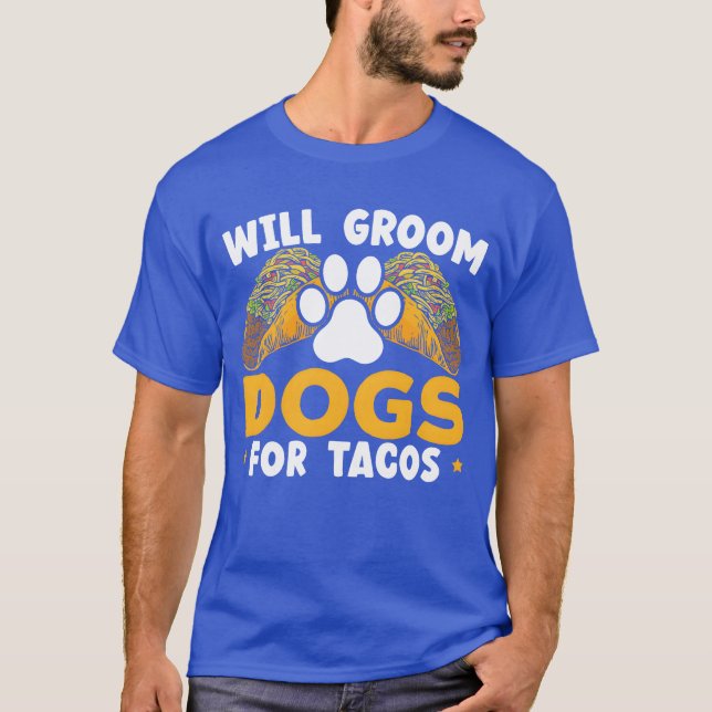 T-shirt Will Groom Dogs Foracos Chien Grooming Chien Groom (Devant)