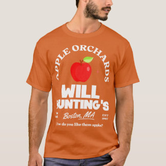 T-shirt Will Huntings Apple Orchards Est 1997