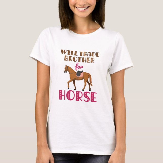 T-shirt Will Trade Brother Pour Le Cheval (Devant)
