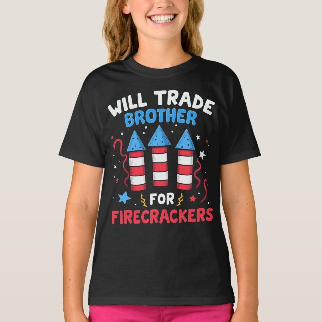 T-shirt Will Trade Brother Pour Les Pétards Drôle 4 Juille (Devant)