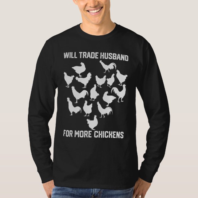 T-shirt Will Trade Husband For More Chickens costume farme (Devant)