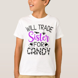 T-shirt Will Trade Sister De Candy drôle Halloween