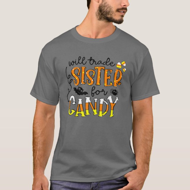 T-shirt Will Trade Sister De Candy Halloween (Devant)