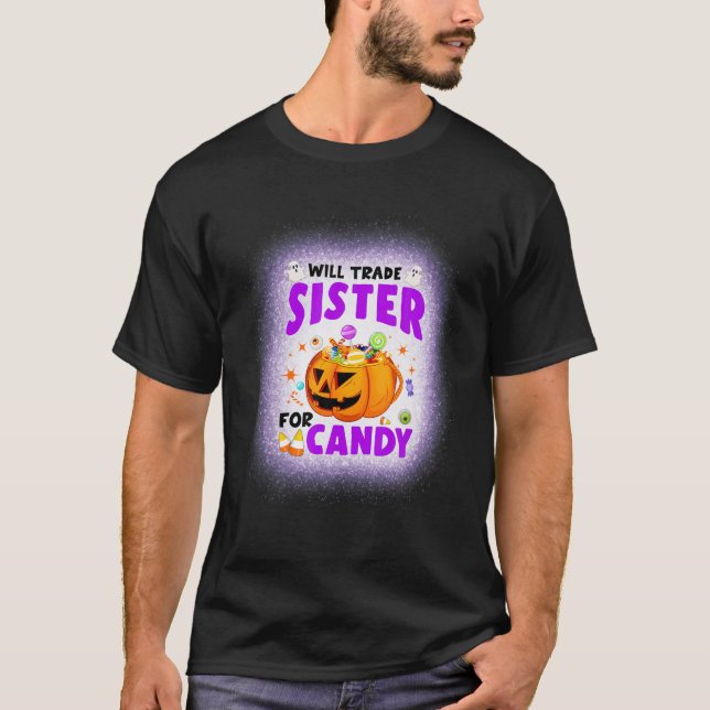 T-shirt Will Trade Sister For Candy Matching Halloween Bru (Devant)