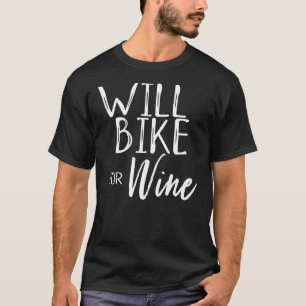 T-shirt Will Vélo Pour Le Vin Drôle Cycliste Cours Spin