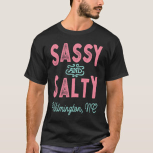 T-shirt Wilmington Caroline du Nord Sassy et Salé